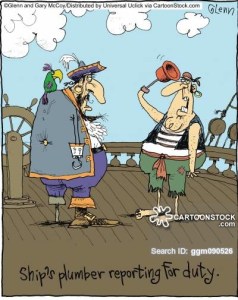 'Ships plumber reporting for duty.'